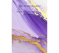 The Shape of Grief: What We Lose, What We Carry, What Remains