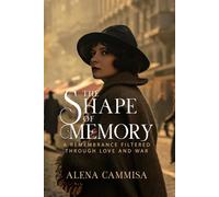The Shape of Memory:: A Remembrance Filtered Through Love and War