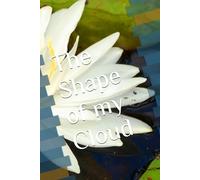 The Shape of my Cloud