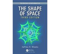 The Shape of Space by Jeffrey R. Weeks Jeffrey R. Weeks (Auteur)