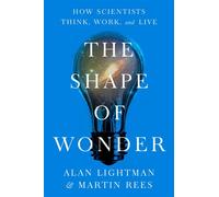 The Shape of Wonder How Scientists Think, Work, and Live - Alan Lightman - Pantheon - ebook (ePub) - Livre