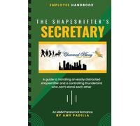 The Shapeshifter's Secretary