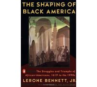 The Shaping of Black America