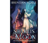 The Shards of the Moon