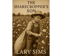 The Sharecropper's Son