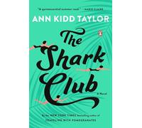 The Shark Club: A Novel