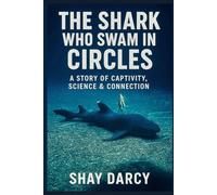 The Shark Who Swam in Circles