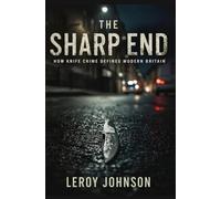 The Sharp End: How Knife Crime Defines Modern Britain