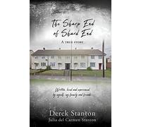 The Sharp End Of Shard End: A True Story