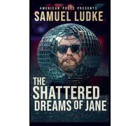 The Shattered Dreams of Jane