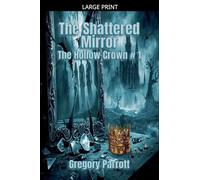 The Shattered Mirror