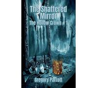 The Shattered Mirror