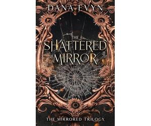 The Shattered Mirror
