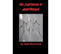 The Shattering of Heartbreaks