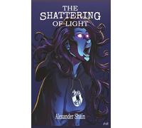 The Shattering of Light