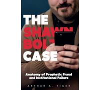 The Shawn Bolz Case: Anatomy of Prophetic Fraud and Institutional Failure
