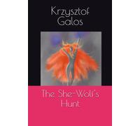 The She-Wolf's Hunt