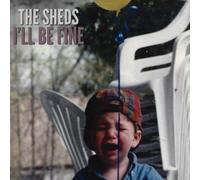 Sheds – I'll Be Fine – CD