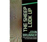 The Sheep Look Up by John Brunner John Brunner (Auteur)