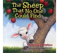 The Sheep That No One Could Find by Anthony DeStefano Inconnu (Auteur)