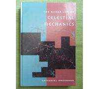 The Sheer Joy Of Celestial Mechanics