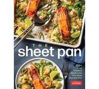 The Sheet Pan 150+ Easy, Creative Meals from Your Most Versatile Pan - Americas Test Kitchen - America's Test Kitchen - ebook (ePub) - Livre