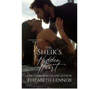 The Sheik's Hidden Heart - Elizabeth Lennox - Elizabeth Lennox Books, LLC - ebook (ePub) - Livre