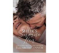 The Sheik's Surprise Heir - Elizabeth Lennox - Elizabeth Lennox Books, LLC - ebook (ePub) - Livre