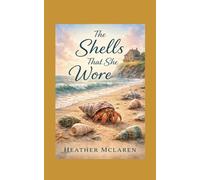 The Shells that She Wore