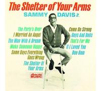 The Shelter of Your Arms by Jr. Sammy Davis (2004-04-13)