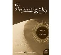 The Sheltering Sky Paul Bowles (Auteur)