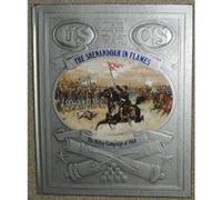 The Shenandoah in Flames, The Civil War Thomas A. Lewis (Auteur)