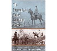 The Shenandoah Valley Campaign of 1862, Military Campaigns of the Civil War