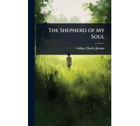 The Shepherd of My Soul