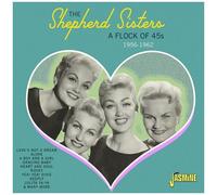 The Shepherd Sisters - Flock Of 45s: 1956-1962 [Compact Discs] Uk - Import