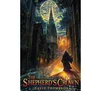 The Shepherd's Crown (The Chronicles Of The Shepherd)