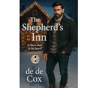 The Shepherd's Inn: Is There Room in His Heart