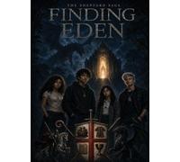 The Sheppard Saga: Finding Eden