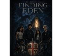The Sheppard Saga: Finding Eden