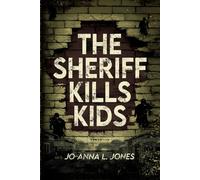 The Sheriff Kill Kids