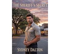 THE SHERIFF'S SECRET: A Maplewood, Georgia Romance Book Three of the Maplewood Series