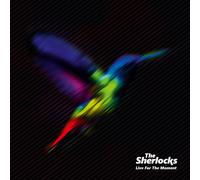 The Sherlocks – Live for the Moment – CD