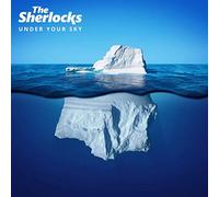 The Sherlocks - Under Your Sky