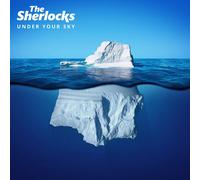 The Sherlocks Under Your Sky (Vinyl) 12" Album