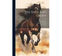 The Shetland Pony