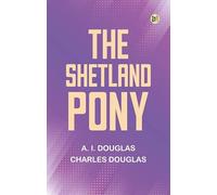 The Shetland Pony