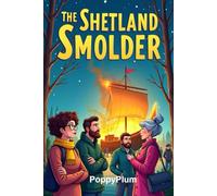 The Shetland Smolder