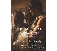 The Shield at Marathon: Callimachus