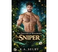 The Shifters of Wolfsboro: Sniper (Book 6)