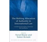 The Shifting Allocation Of Authority In International Law